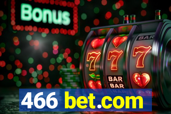 466 bet.com